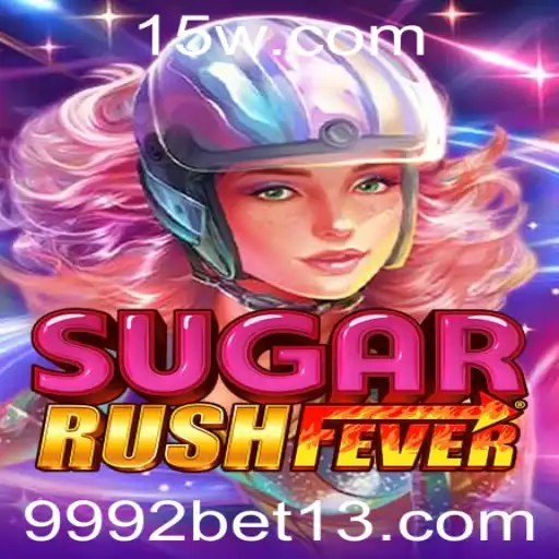 Descubra o Fascinante Mundo de SugarRushFever com 9992bet